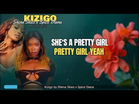 Shena Skies x Spice Diana - KIZIGO (Official Lyrics Video)