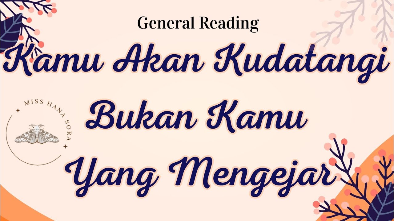KAMU KUDATANGI BUKAN KAMU YANG MENGEJAR