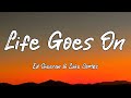 Ed Sheeran - Life Goes On (Lyrics) feat. Luke Combs