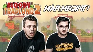 ILYEN MÉG NEM VOLT SOHA!! | Bloody Trapland 2