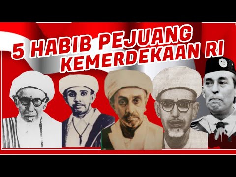 5 Habib Pejuang Kemerdekaan Indonesia