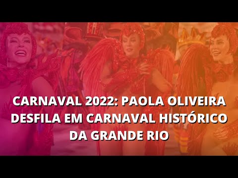 CARNAVAL 2022 OLHA O SHAPE DE PAOLA OLIVEIRA