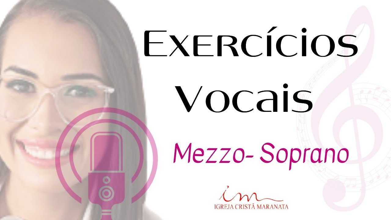 Exercícios Vocais (aquecimento vocal) Mezzo-Soprano (para igrejas)