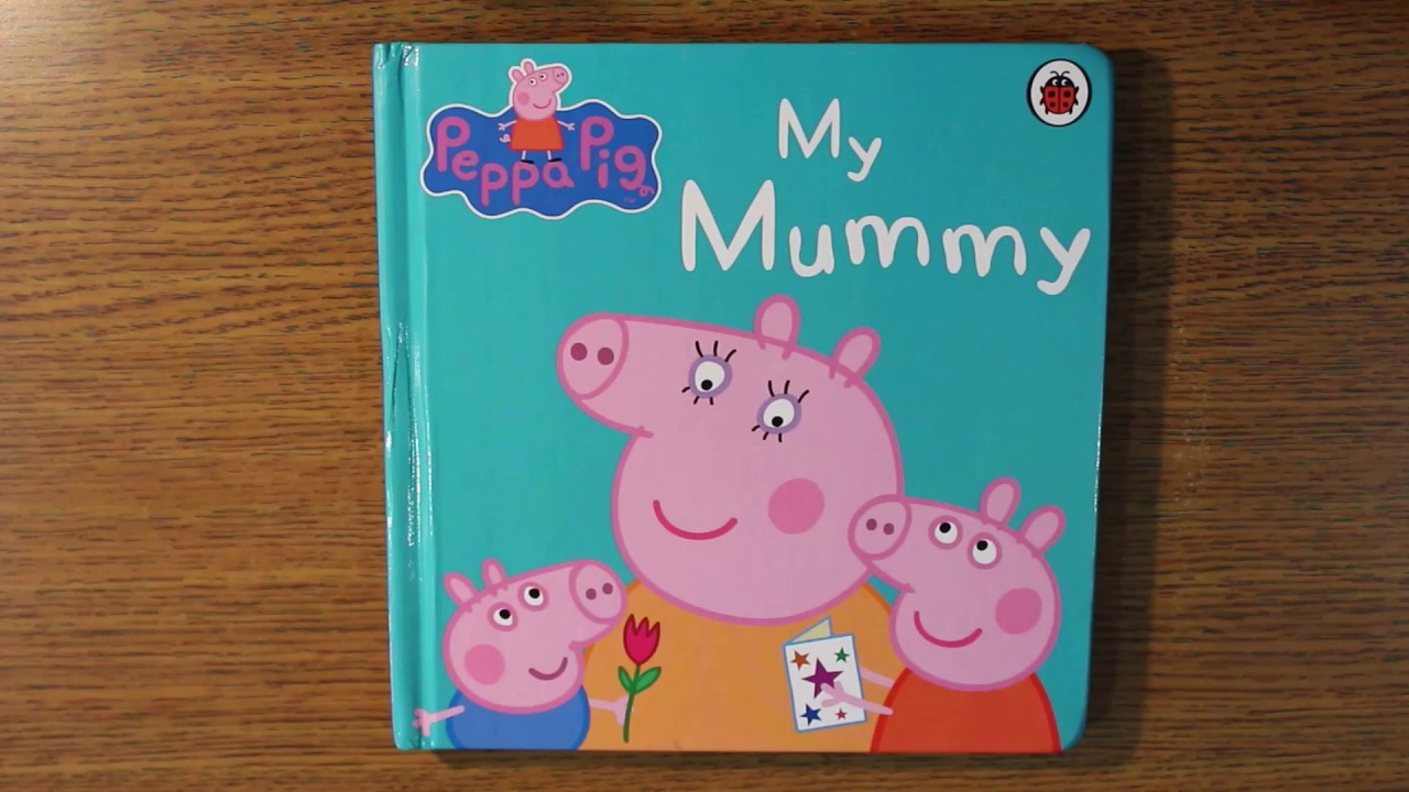 Peppa Pig: My Mummy: My First Storybook Board book | wu23