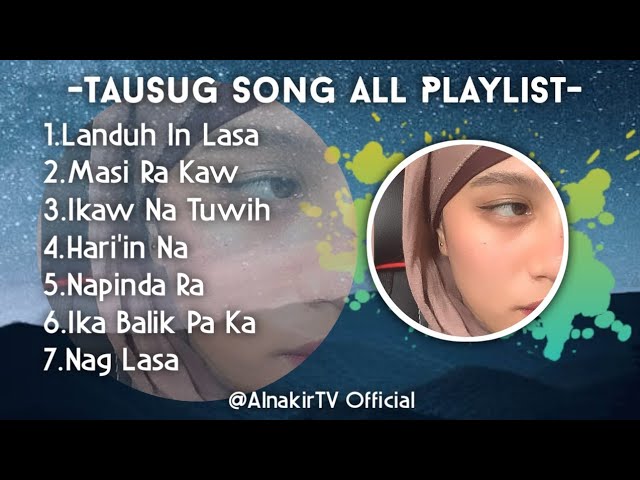 All-PlayList | Tausug Song - AlnakirTV Official class=