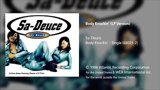 Sa-Deuce - Body Knockin' (LP Version)