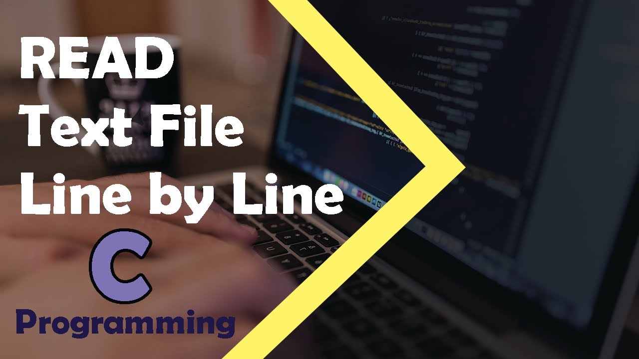 How To Read A Text File Line By Line In C Programming - Youtube