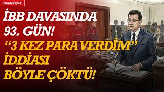 İbb Davasında 93. Gün 3 Kez Para Verdim Iddiası Böyle Çöktü