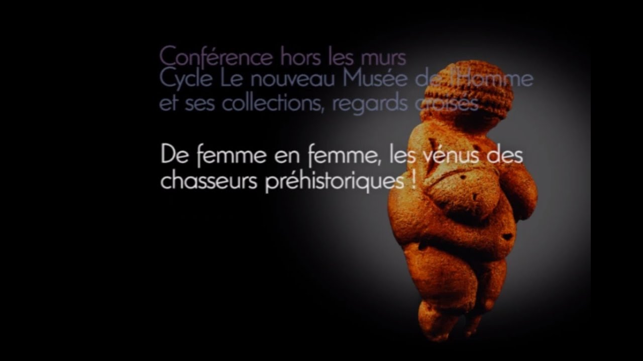 De femme en femme, les vénus des chasseurs préhistoriques !
