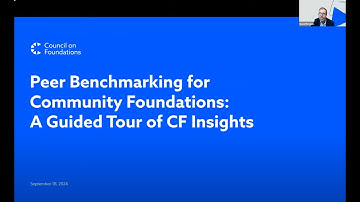 Peer Benchmarking for Community Foundations A Guided Tour of CF Insights