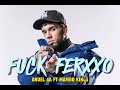 FUCK FERXXO - ANUEL AA, MAMBO KINGS