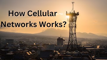 How Cellular Networks Works?