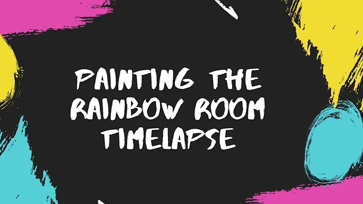 PAINTING THE RAINBOW ROOM TIMELAPSE