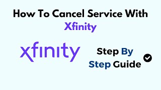 How To Cancel Service With Xfinity