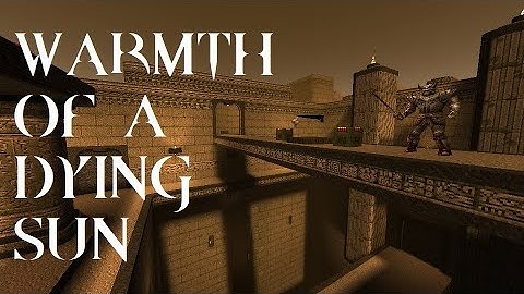 Quake : Warmth Of A Dying Sun - The Lost Slipgate #212