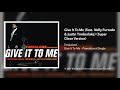 Timbaland Give It To Me Feat Nelly Furtado Justin Timberlake Super Clean Version 
