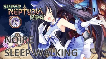 Noire Sleep Walking Trophy Event - Super Neptunia RPG  (English | Japanese Voice)