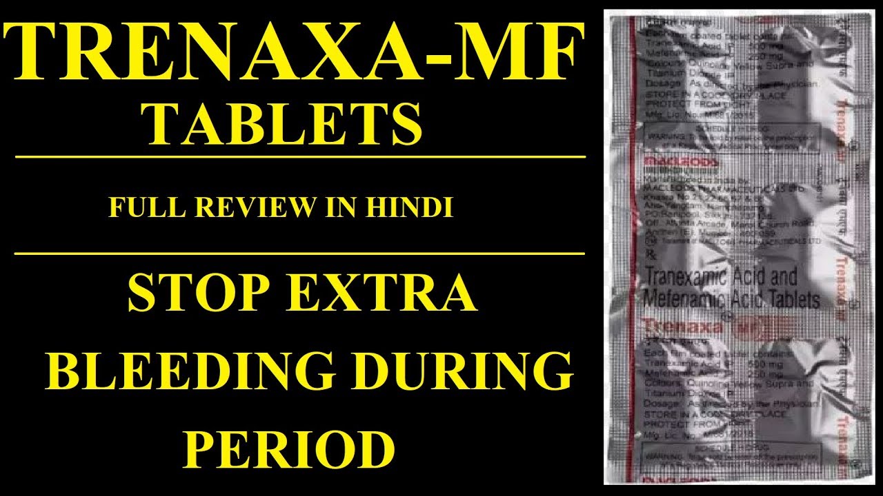 How To Stop Bleeding Effective Medicine For Bleeding Trenaxa Mf Review Hindi Youtube