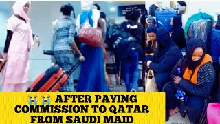 😭😭 SHOCKING WHAT HAPPENED AFTER PAYING HUGE COMMISSION CLEANER JOBS QATAR FROM SAUDI ARABIA MAIDS