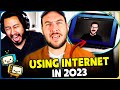 Ryan george  what using the internet is like in 2023 reaction