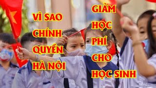 THẤY GÌ TỪ GIẢI PHÁP GIẢM HỌC PHÍ CHO HỌC SINH CỦA CHÍNH QUYỀN HÀ NỘI