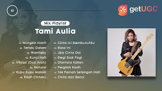 'MUNGKIN NANTI - PETERPAN' TAMI AULIA FULL ALBUM TERBAIK ENAK DIDENGAR 2021