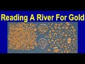 Geology of placer deposits part 1 reading a river