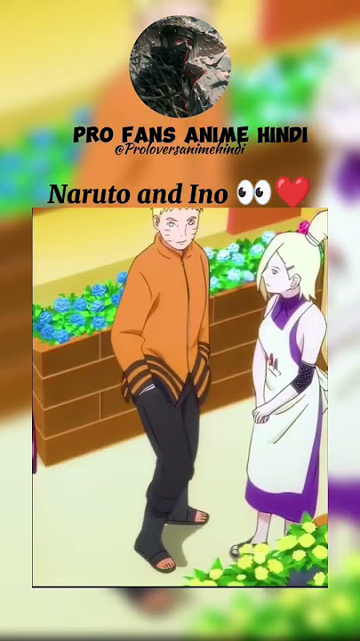 do you remember Naruto and Ino's childhood moments 😌👀❤️ | Pro fans anime Hindi #naruto #ino #shorts