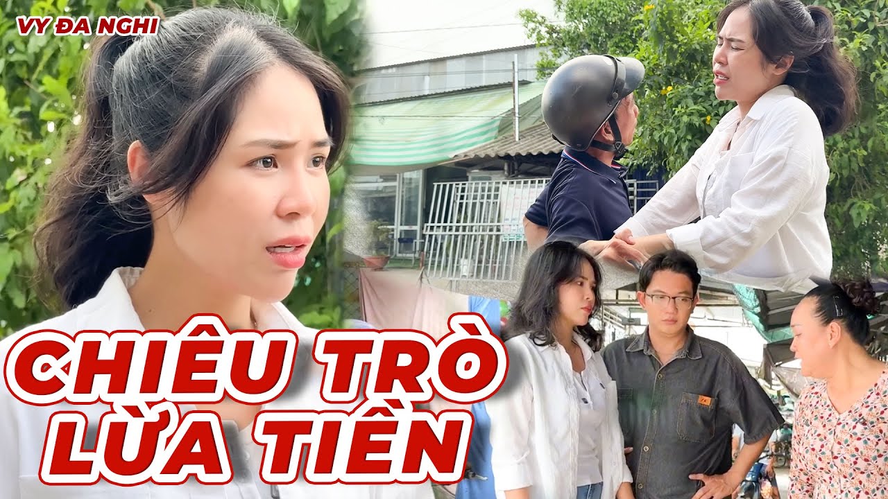 Những Chiêu Trò Lừa Đảo Phổ Biến Hiện Nay - Cần Cảnh Giác | Vy Đa Nghi