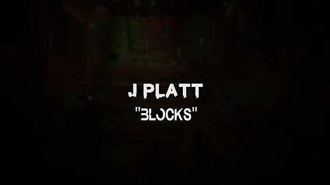 J Platt "Blocks"