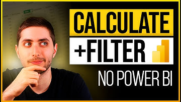 Aprenda CALCULATE + FILTER no Power BI