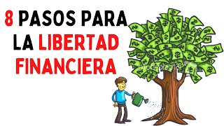 8 pasos para alcanzar la libertad financiera  - David Bach