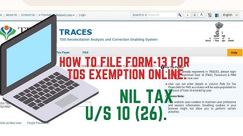 Form 13 online submission for Nil TDS. TDS Exemption Certificate 197