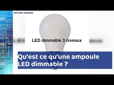 Vidéo: Est-ce que l'ampoule LED est dimmable ?