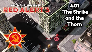 C&C Red Alert 3 - Soviet Mission 01 - The Shrike and the Thorn - No Commentary