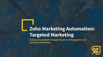 Zoho Marketing Automation: Targeted Marketing