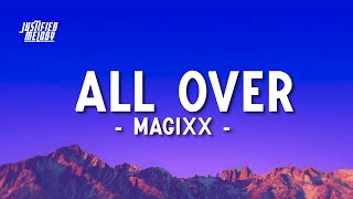 Magixx - All Over (Lyrics)(chop banana like monkey, body sweeter than turkey)