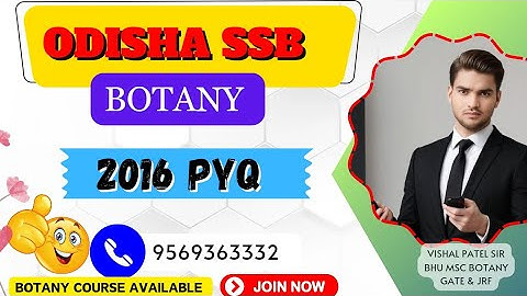 Odisha SSB Lectureship Exam | Botany 2016 | Question paper And Detailed Discussion