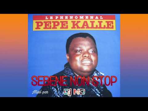 PEPE KALLE  - SEBENE NON STOP mixé par Dj NO