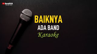 Ada Band - Baiknya (Karaoke)