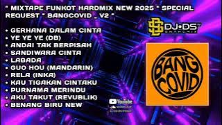 DJ MIXTAPE FUNKOT HARDMIX FULL BASS - GERHANA DALAM CINTA vs ANDAI TAK BERPISAH NEW 2025