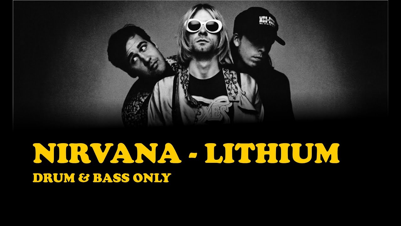 Nirvana Lithium (drum & bass only) YouTube