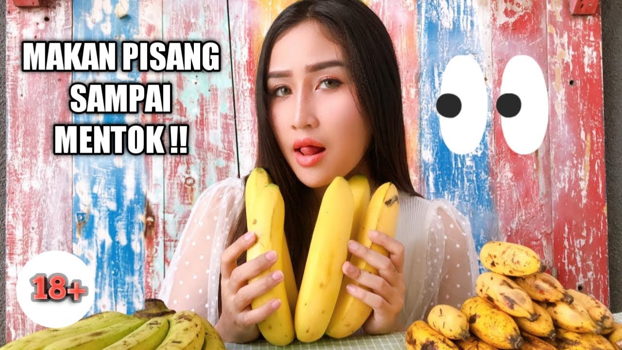 MAKAN PISANG SAMPAI MENTOK !! - YouTube