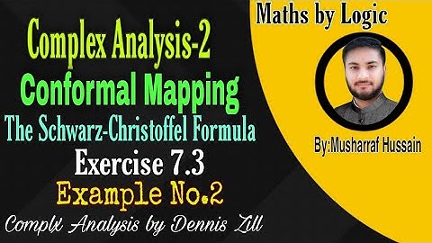 Exercise 7.3 Example 2|| Conformal Mapping|| Complex Analysis by Dennis Zill #mathsbylogic