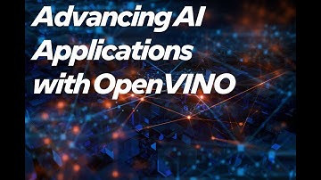 Advancing AI with OpenVINO | Intel Business