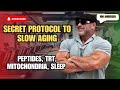 SECRET Protocol to Slow Aging: Peptides, TRT, Mitochondria, Sleep (Jon Andersen)