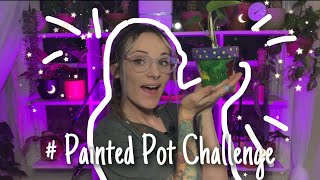 Painted Pot Challenge Collab/ Created by Just Uno Moss