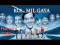 Koi Mil Gaya 2003 Full Movie Hrithik Roshan Superhit #koimilgaya #ritik #ritikroshan #newmovie2023