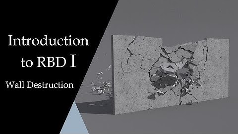 [TRAILER] Introduction to RBD I - Wall Destruction