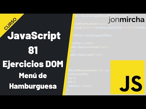 Curso JavaScript: 81. DOM: Ejercicios Prácticos | Menú de Hamburguesa - #jonmircha